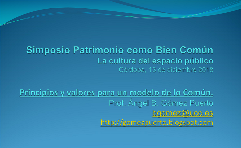 Principios y valores para un modelo de lo Común. Iniciativas ciudadanas en defensa del patrimonio común en Córdoba