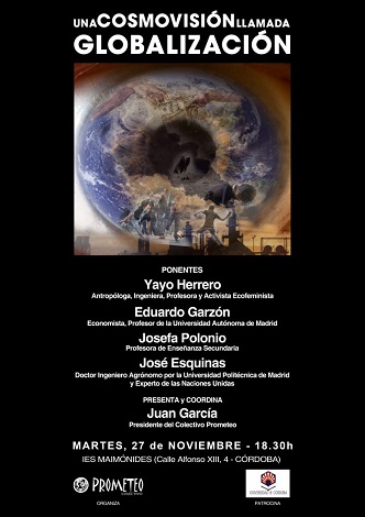 Mesa “Una Cosmovisión llamada Globalización”, con Yayo Herrero, Eduardo Garzón, Josefa Polonio y José Esquinas [Vídeo]