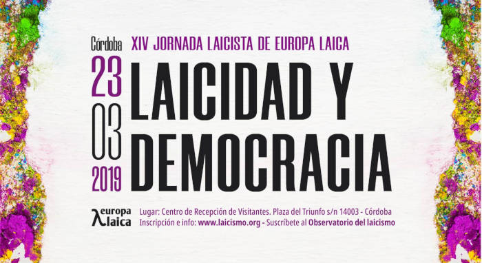 Laicidad y democracia. XIV Jornada Laicista de Europa Laica. Córdoba 23 de marzo de 2019