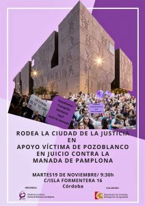 Rodea La Ciudad de la Justicia en apoyo a la víctima de Pozoblanco en juicio contra "La Manada" de Pamplona @ Ciudad de la Justicia