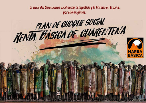 La Marea Básica contra el paro y la precariedad exige al Gobierno una Renta Básica de Cuarentena urgentemente.