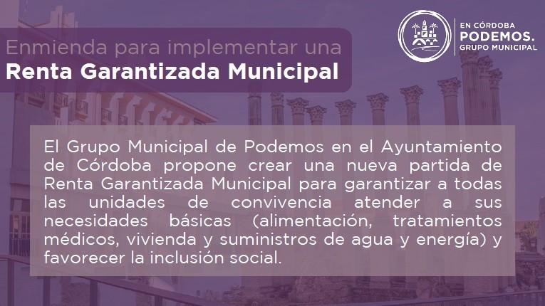 Podemos Córdoba también pide al Ayuntamiento una Renta Social Municipal