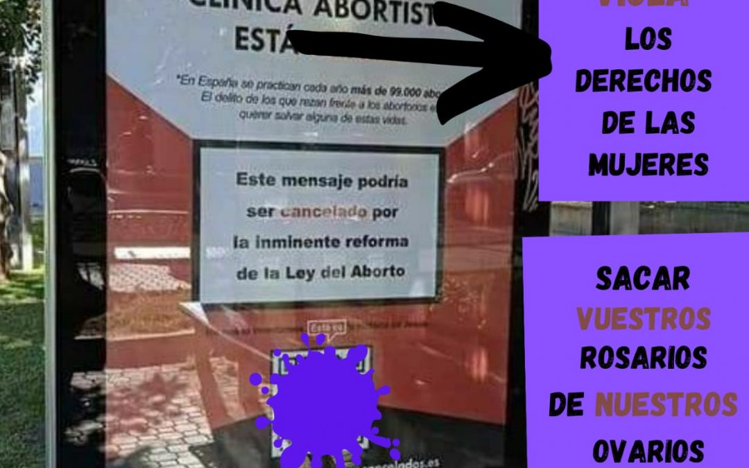 Organizaciones del Distrito Sur exigen la retirada de la campaña publicitaria en marquesinas contra los derechos de las mujeres