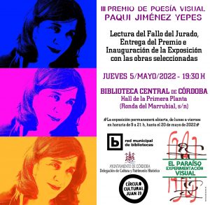 Fallo y exposición del III Premio de poesía visual "Paqui Jiménez Yepes"