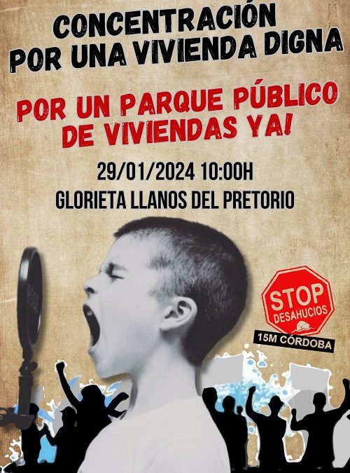 La Plataforma 15M-Stop Desahucios Córdoba convoca una concentración el próximo lunes